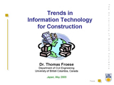 Trends in Information Technology for Construction